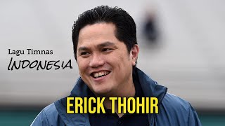 Lagu Erick Thohir  Music | Setiawan Andre F