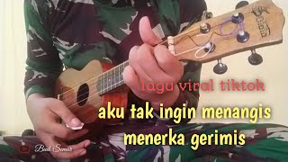 Viral di tiktok ‼️Lagunya begini nadanya begitu || ukulele versi tentara suara fals