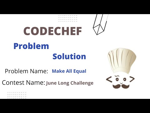 Codechef Make all Equal using Pairs Solution (June Long Challenge) PAIREQ