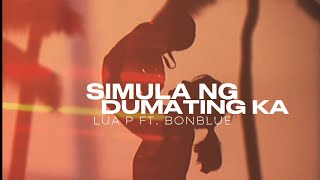 Simula Ng Dumating Ka - Lua P. feat. Bonblue Prod by.  (WinBeatsExclusive) | Lyric Video