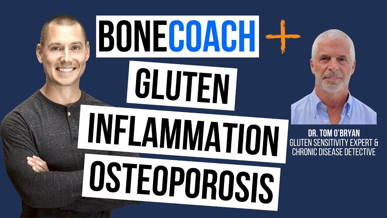 Decoding Inflammation: Gluten, Gut Health & Osteoporosis w/ Dr Tom O ...