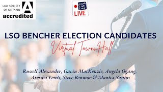 LSO Bencher Election Candidates Virtual Town Hall