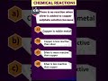 #Chemicalreactions -Q18 CBSE 10th Science Chemistry Term-1 |Most important questions |MCQ&#39;S #Shorts