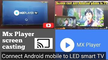MX player screen cast | Mobile to android TV screen cast