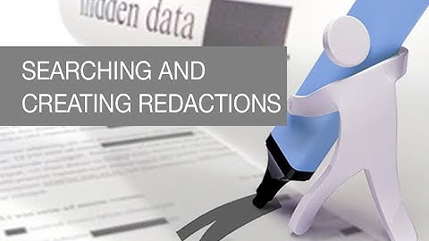Searching and Creating Redactions