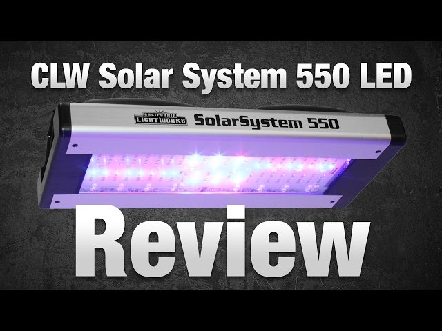 California Lightworks Solar System 550 LED Grow Light Review