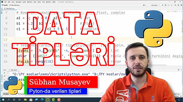 Python dərs-3, verilənlərin tipləri int, float, str, bool, ...