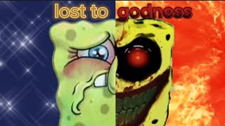 lost to godness(your boy sponge X lost to darkness)