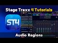 Audio Regions in Stage Traxx 4 | Tutorial #9