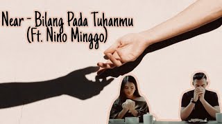 Download Lagu Near - Bilang Pada Tuhanmu (ft Nino) + Lirik (Slowed) MP3