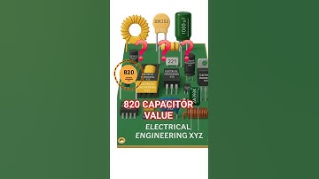 820 Capacitor value #electricalengineeringxyz
