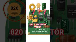 820 Capacitor value #electricalengineeringxyz Net Worth
