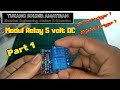 [Part 1] Prinsip kerja Relay 5 volt DC (Low level trigger dan High level trigger)  #VLOG30