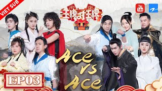 [Tập 3] Ace VS Ace S7 mùa 7-Tập 3 FULL 20220311 [Ace VS Ace official]