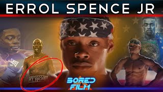 Errol Spence JR.  Pound for Pound King (Hyped for Bud Crawford Match)
