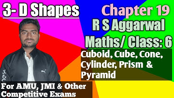 3 - D Shapes| Cube, Cuboid, Cylinder, Cone, Sphere, Prism, Pyramid | Faces, Vertices, Edges