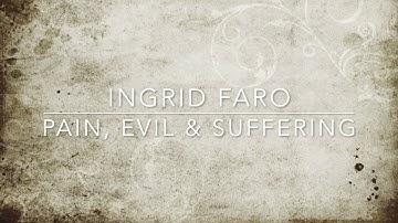 Pain, Evil, & Suffering; How do they relate to each other?#pain #suffering #evil