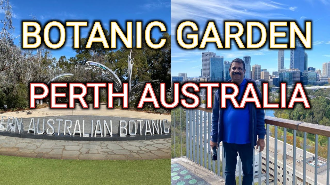 Kings Park Botanic Garden Perth Australia/ബോട്ടാണിക് ഗാർഡൻ പെർത്തു ഓസ്ട്രേലിയ /MONSY AYKKATTU