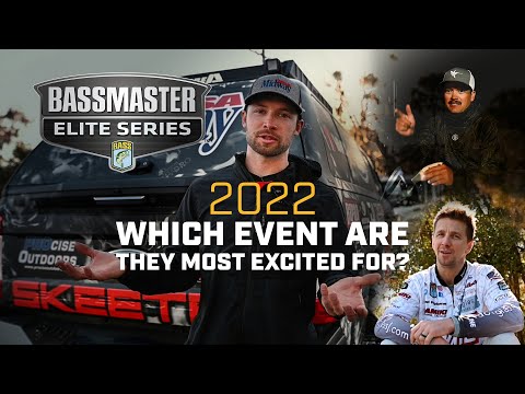Update Which Event Are the Pros Most Excited For | 2022 Bassmaster Elite Season