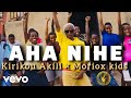 Morioxs Kids Ft Kirikou Akili AHA NIHE Official Video 4k