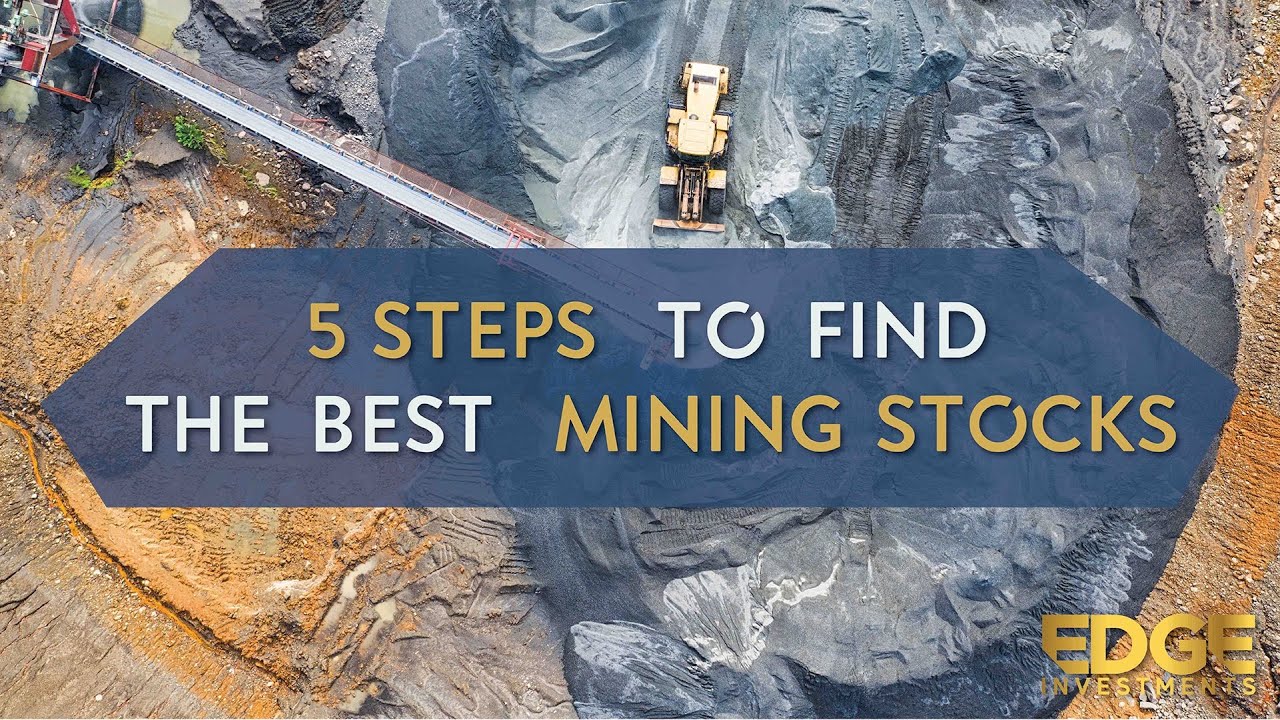 Best Mining Stocks 2020 (5 simple steps to picking a ...