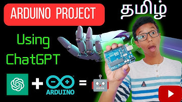 💥How to make arduino project using chatgpt in Tamil #arduino  #openai #chatgpt #ai