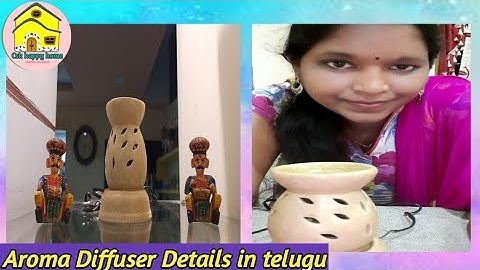 aroma diffuser review and benefits in telugu| and how to use it