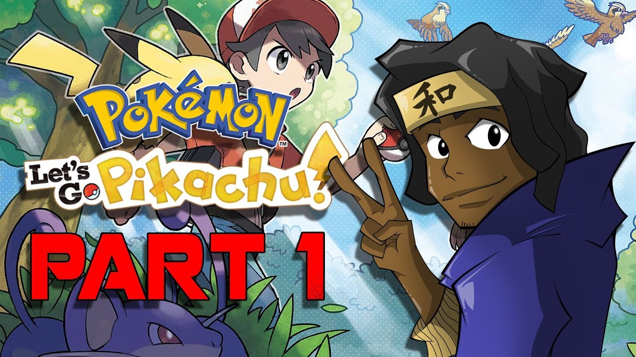 I'M GONNA BE THE VERY BEST! | Pokemon Let's Go Pikachu Part 1 (LIVE ...