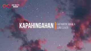 Video thumbnail of "KAPAHINGAHAN - FAITHMUSIC MANILA SONG COVER LYRIC VIDEO"