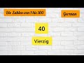 German Numbers 1 100 рџ ў Learn Quickly Easily German Numbers 1 100 рџ ў Learn Quickly Easily