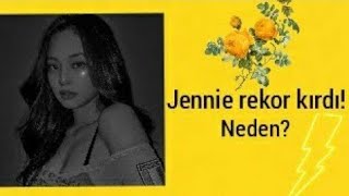 Jennie Rekor kırdı! Resimi