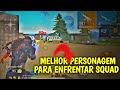 MELHOR PERSONAGEM PARA ENFRENTAR SQUAD??? JÁ JOGARAM COM ELE?