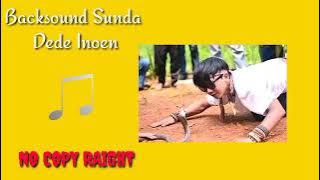 Backsound  sunda dede inoen