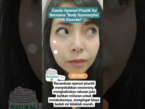 Video: Apakah operasi plastik membantu bdd?