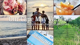 FAMILY FRIENDLY VACATION GUIDE 🌞 CAPE MAY NEW JERSEY 🌞 FAMILY FUN SUMMER TIME TO DOS FAMILY OF 6 ⛱️