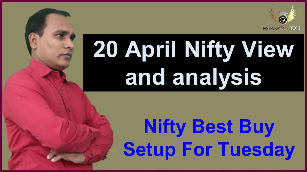 Nifty Best Buy Setup For Tuesday !! 20 April Nifty View and analysis YouTube