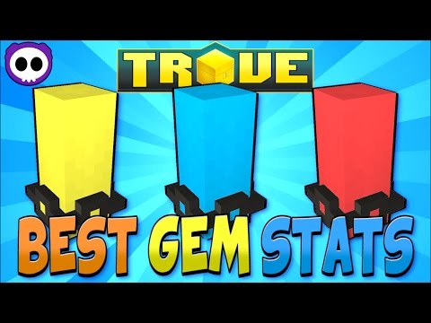 WHAT&rsquo;S THE BEST STATS FOR GEMS IN TROVE? ✪ Trove Gem Stat Guide