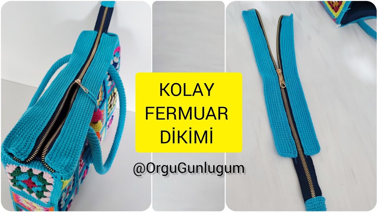 ÖRGÜ ÇANTALARA KOLAY FERMUAR DİKİMİ 🧶✂️🧵