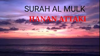 SURAH Al MULK,HANAN ATTAKI,PENERANG HATI