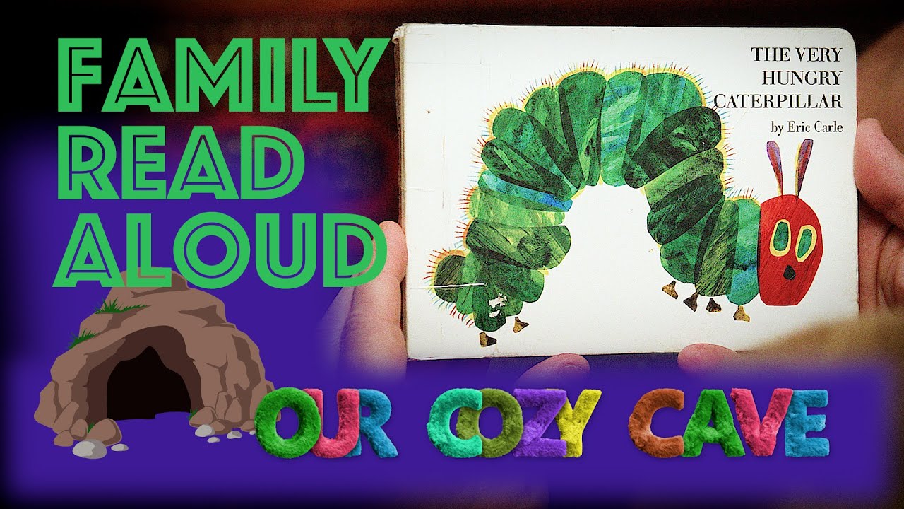 The Very Hungry Caterpillar by Eric Carle | Family Read Aloud - Children's Book | Educational