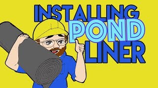 03 How to Install Pond Liner for Your Dream Pond