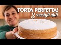 3 CONSIGLI PER UNA TORTA PERFETTA - Fatto in Casa da Benedetta