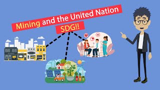 Ep 21 How mining contributes to UN SDG part 2