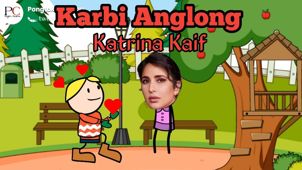 Karbi funny video || Karbi Anglong Katrina Kaif 👩‍💼😂 || karbi cartoon  video🤣🤣🤣 - YouTube