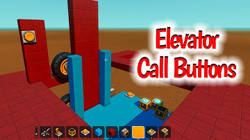 Our Elevator Call button Scrap Mechanic