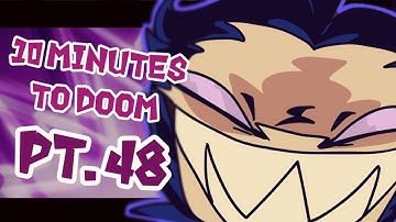 [Pt48] 10 Minutes To Doom//InvaderZim Collab//(re)Reanimate