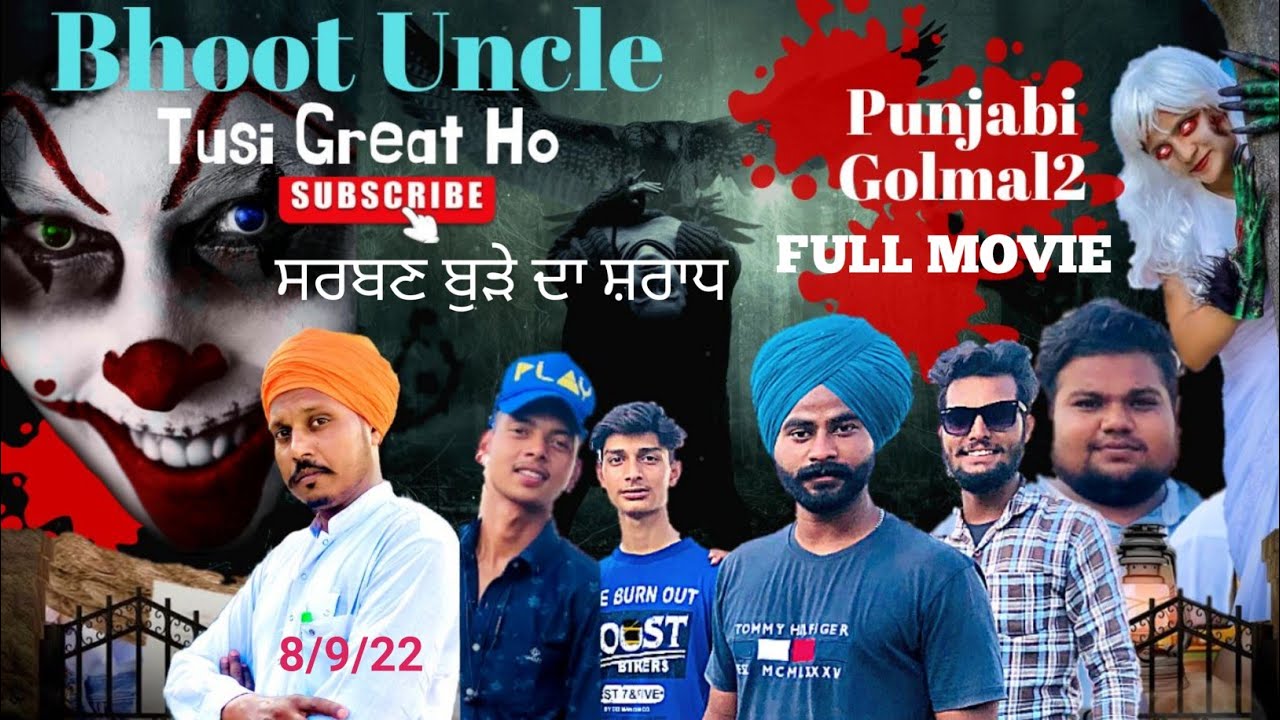 Bhoot Uncle Tusi Great Ho Full Movie Punjabi Golmal 2 Shradh