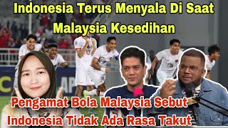 INDONESIA TERUS MENYALA DI SAAT MALAYSIA KESEDIHAN, INDONESIA TAK ADA RASA TAKUT‼️MALAYSIAN REACTION