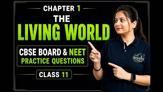 NEET Biology 2026 | The Living World | Class 11 NEET Practice Questions with Detailed Explanations