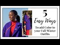 How to Add Color to Your Fall  Outfits | Women Over 40